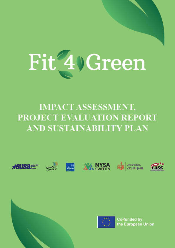 Fit4Green Impact Assessment, Project Evaluation Report and Sustainability Plan